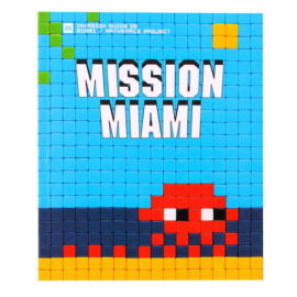 Invader - Mission miami