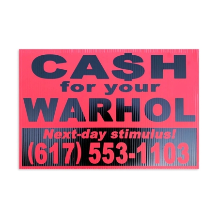 CASH FOR YOUR WARHOL