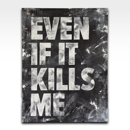 MELEY_EVEN_IF_IT_KILLS_ME